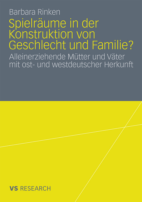 Spielr&auml;ume in der Konstruktion von Geschlecht und Familie? - Barbara Rinken