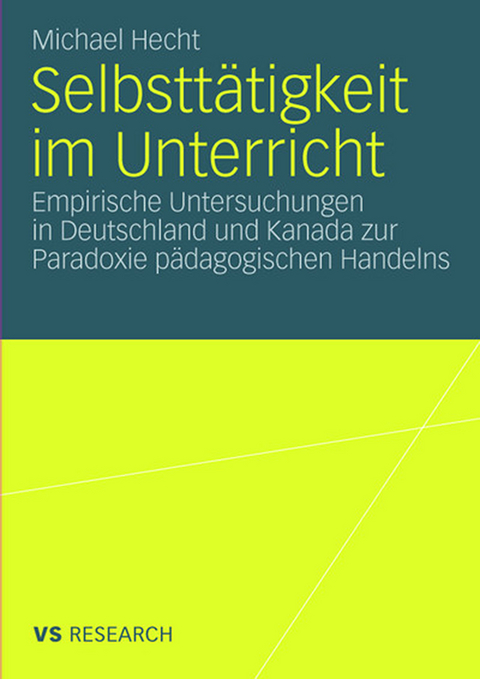 Selbstt&auml;tigkeit im Unterricht - Michael Hecht