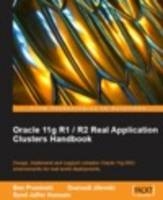 Oracle 11g R1 / R2 Real Application Clusters Handbook