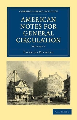 American Notes for General Circulation 2 Volume Paperback Set - Charles Dickens
