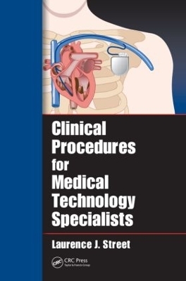 Clinical Procedures for Medical Technology Specialists - Laurence J. Street