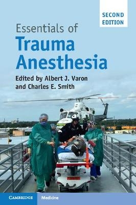 Essentials of Trauma Anesthesia - 