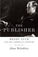 The Publisher - Alan Brinkley