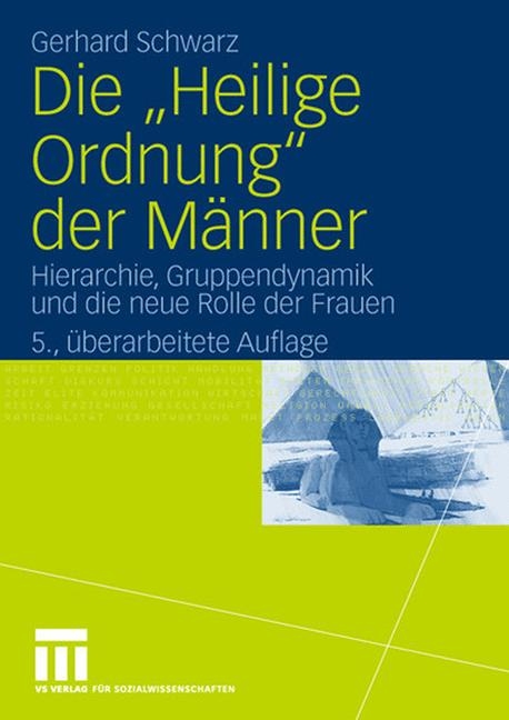 Die "Heilige Ordnung" der M&auml;nner - Gerhard Schwarz