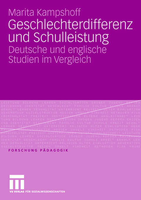 Geschlechterdifferenz und Schulleistung - Marita Kampshoff