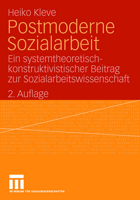 Postmoderne Sozialarbeit - Heiko Kleve