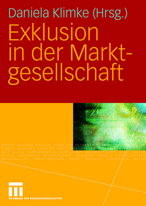 Exklusion in der Marktgesellschaft - 