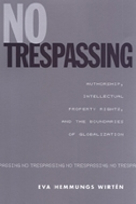 No Trespassing - Eva Hemmungs Wirt&eacute;n