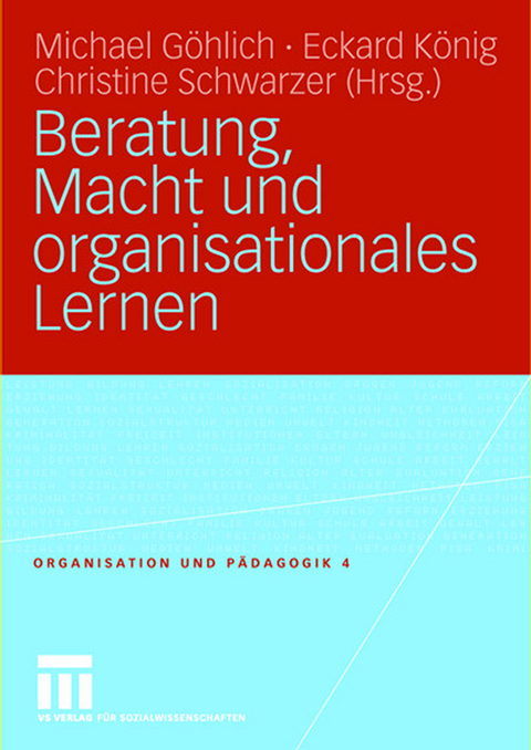 Beratung, Macht und organisationales Lernen - 
