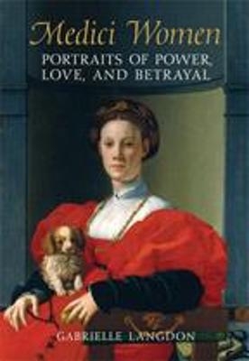 Medici Women - Gabrielle Langdon