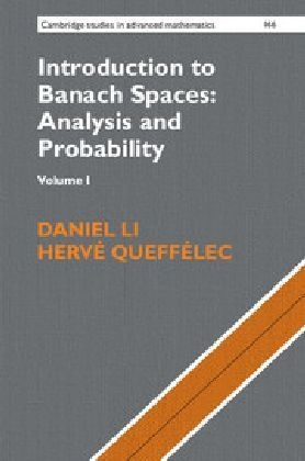 Introduction to Banach Spaces: Analysis and Probability: Volume 1