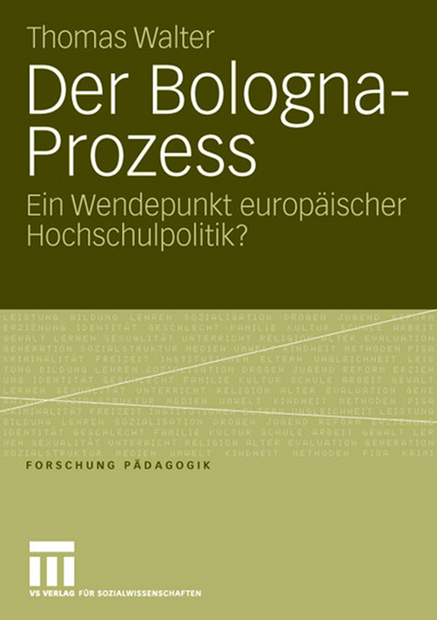 Der Bologna-Prozess - Thomas Walter