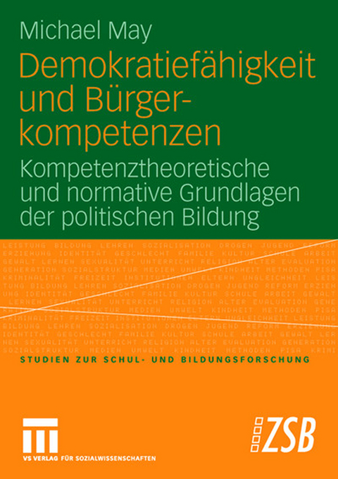 Demokratief&auml;higkeit und B&uuml;rgerkompetenzen - Michael May