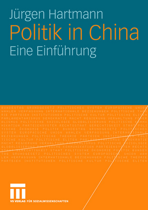 Politik in China - J&uuml;rgen Hartmann