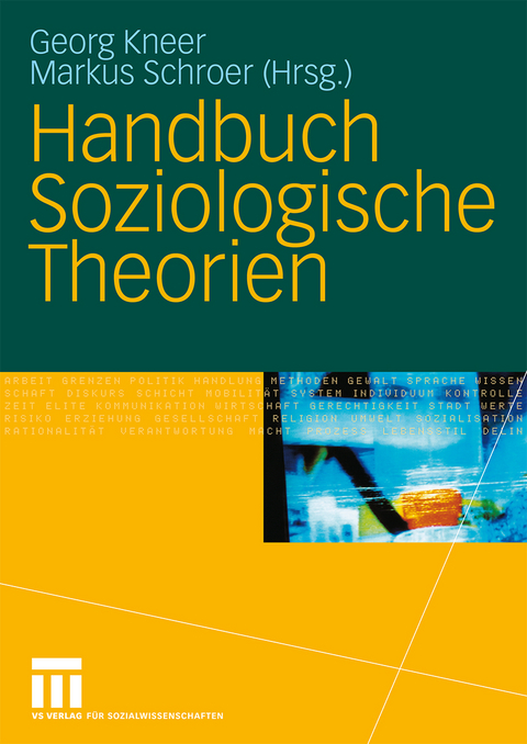 Handbuch Soziologische Theorien - 
