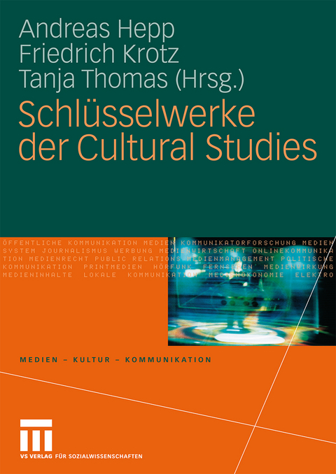Schl&uuml;sselwerke der Cultural Studies - 
