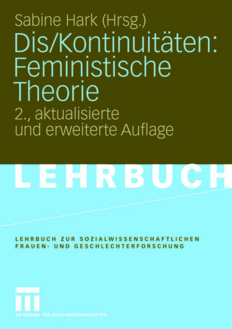 Dis/Kontinuit&auml;ten: Feministische Theorie - 