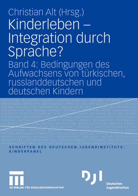 Kinderleben - Integration durch Sprache? - 