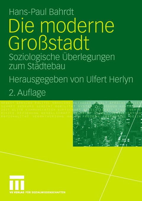 Die moderne Gro&szlig;stadt - Hans Paul Bahrdt