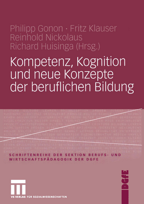 Kompetenz, Kognition und Neue Konzepte der beruflichen Bildung - 