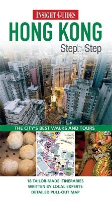 Insight Guides: Hong Kong Step By Step