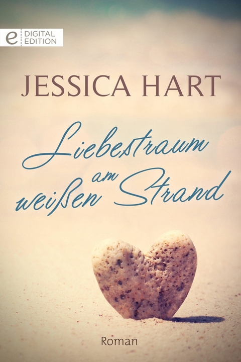 Liebestraum am wei&szlig;en Strand - Jessica Hart