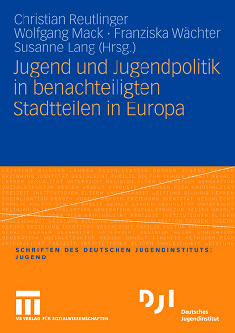 Jugend und Jugendpolitik in benachteiligten Stadtteilen in Europa - 