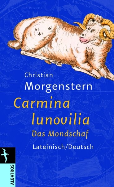Carmina lunovilia - Christian Morgenstern