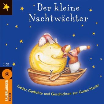 Der kleine Nachtw&auml;chter - Lieder, Gedichte und Geschichten zur Guten Nacht - Gina Ruck-Pauqu&egrave;t, Stijn Moekaars, Mascha Kal&eacute;ko