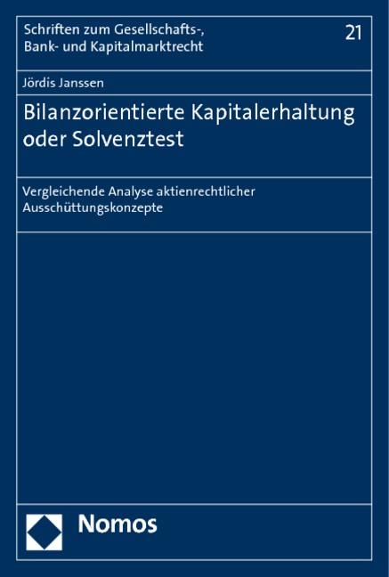 Bilanzorientierte Kapitalerhaltung oder Solvenztest - J&ouml;rdis Janssen