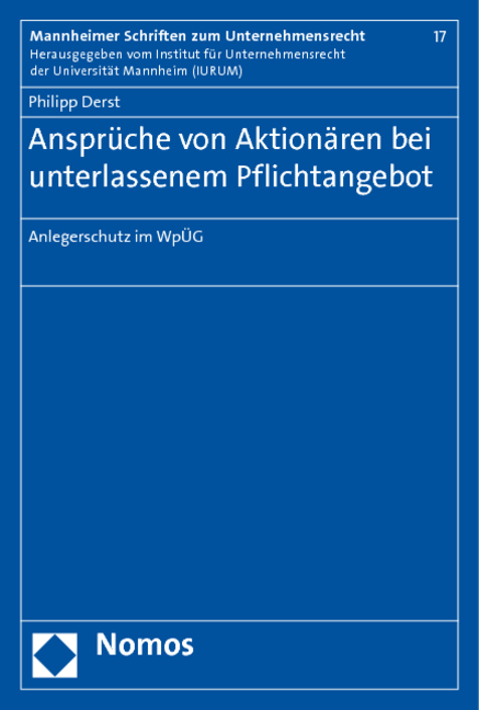 Anspr&uuml;che von Aktion&auml;ren bei unterlassenem Pflichtangebot - Philipp Derst