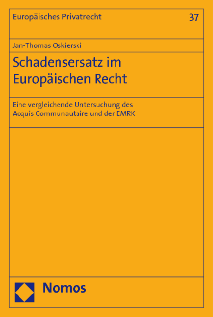 Schadensersatz im Europ&auml;ischen Recht - Jan-Thomas Oskierski