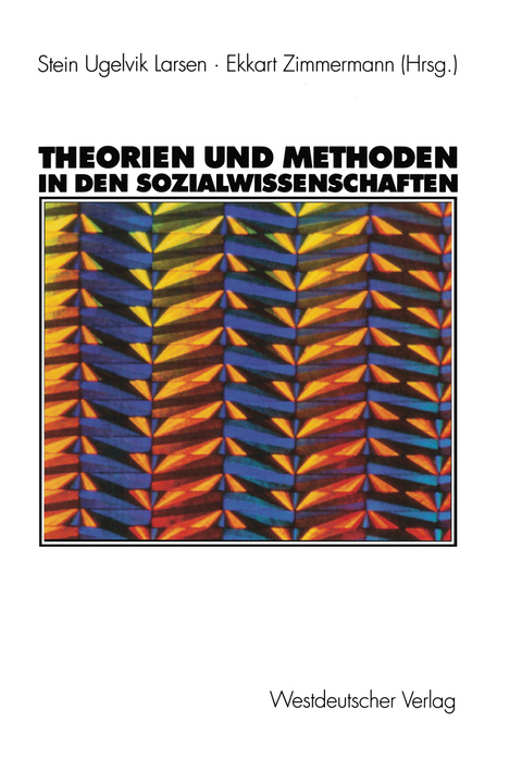 Theorien und Methoden in den Sozialwissenschaften - 