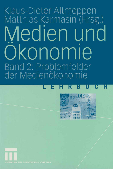 Medien und &Ouml;konomie - 