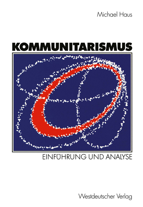 Kommunitarismus - Michael Haus
