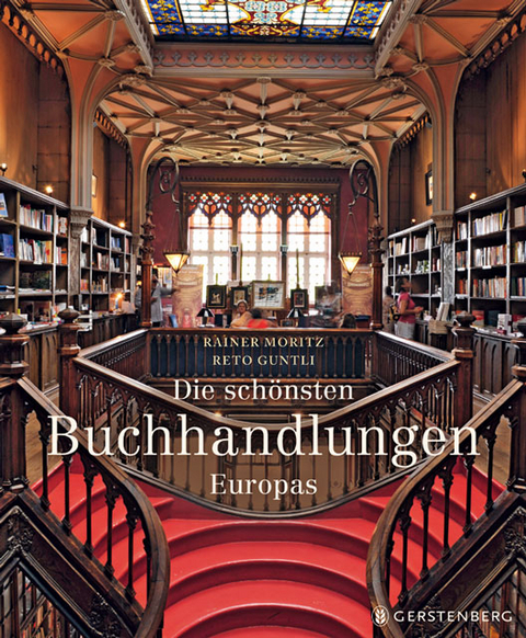Die sch&ouml;nsten Buchhandlungen Europas - Rainer Moritz