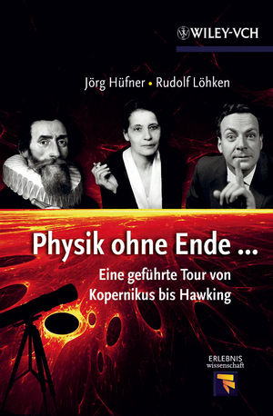 Physik ohne Ende - J&ouml;rg H&uuml;fner, Rudolf L&ouml;hken