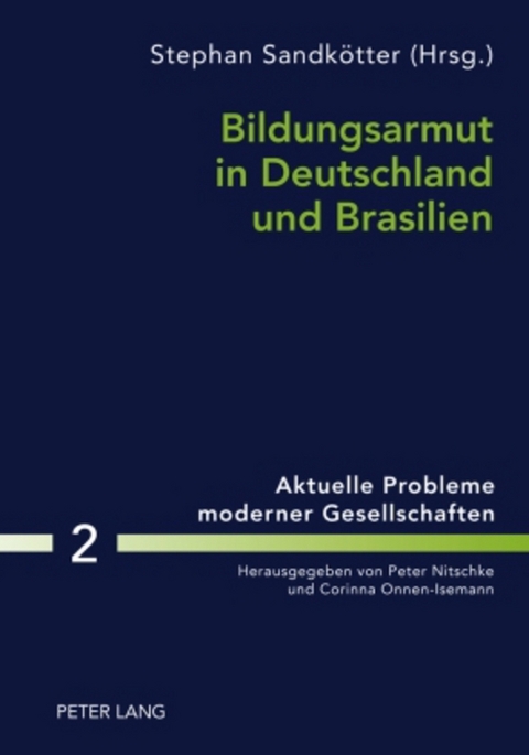 Bildungsarmut in Deutschland und Brasilien - 