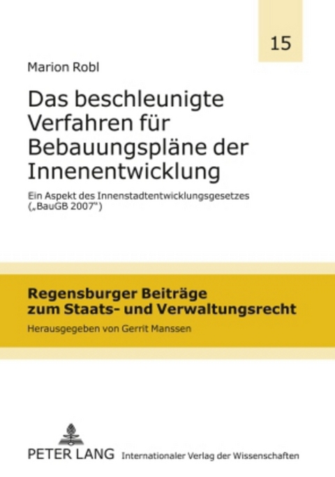 Das beschleunigte Verfahren fuer Bebauungsplaene der Innenentwicklung - Marion Robl