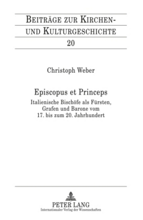Episcopus et Princeps - Christoph Weber