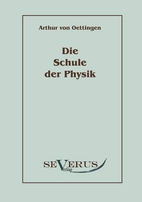 Die Schule der Physik