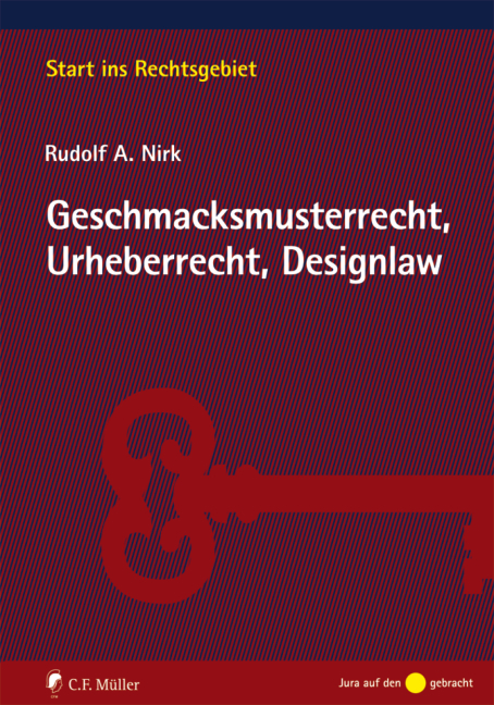 Geschmacksmusterrecht, Urheberrecht, Designlaw - Rudolf Nirk