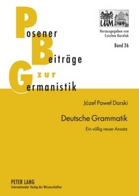 Deutsche Grammatik - J&oacute;zef Pawel Darski
