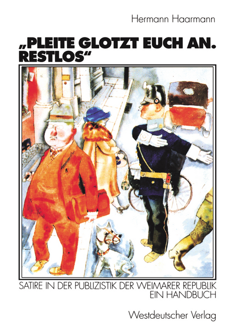 &bdquo;Pleite glotzt euch an. Restlos&ldquo; - Hermann Haarmann