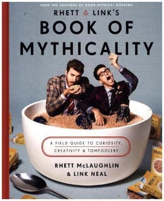 Rhett & Link's Book of Mythicality