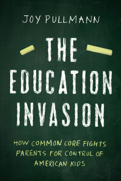 The Education Invasion - Joy Pullmann