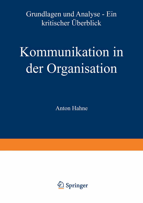 Kommunikation in der Organisation - Anton Hahne