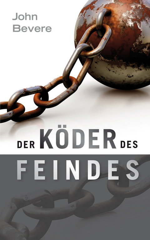 Der K&ouml;der des Feindes - John Bevere