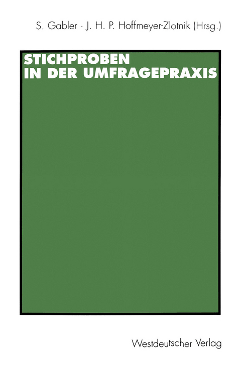 Stichproben in der Umfragepraxis - 