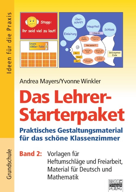 Ideen f&uuml;r die Praxis - Grundschule / Das Lehrer-Starterpaket - Band 2 - Andrea Mayer, Yvonne Winkler